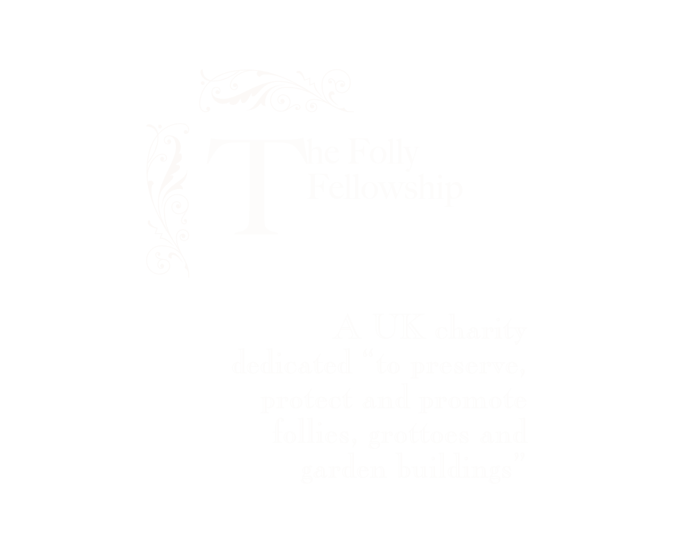 The Folly Fellowship. A UK charity dedicated “to preserve, protect and promote follies, grottoes and garden buildings”. White text on black background inside a wh.ite ornamental border.